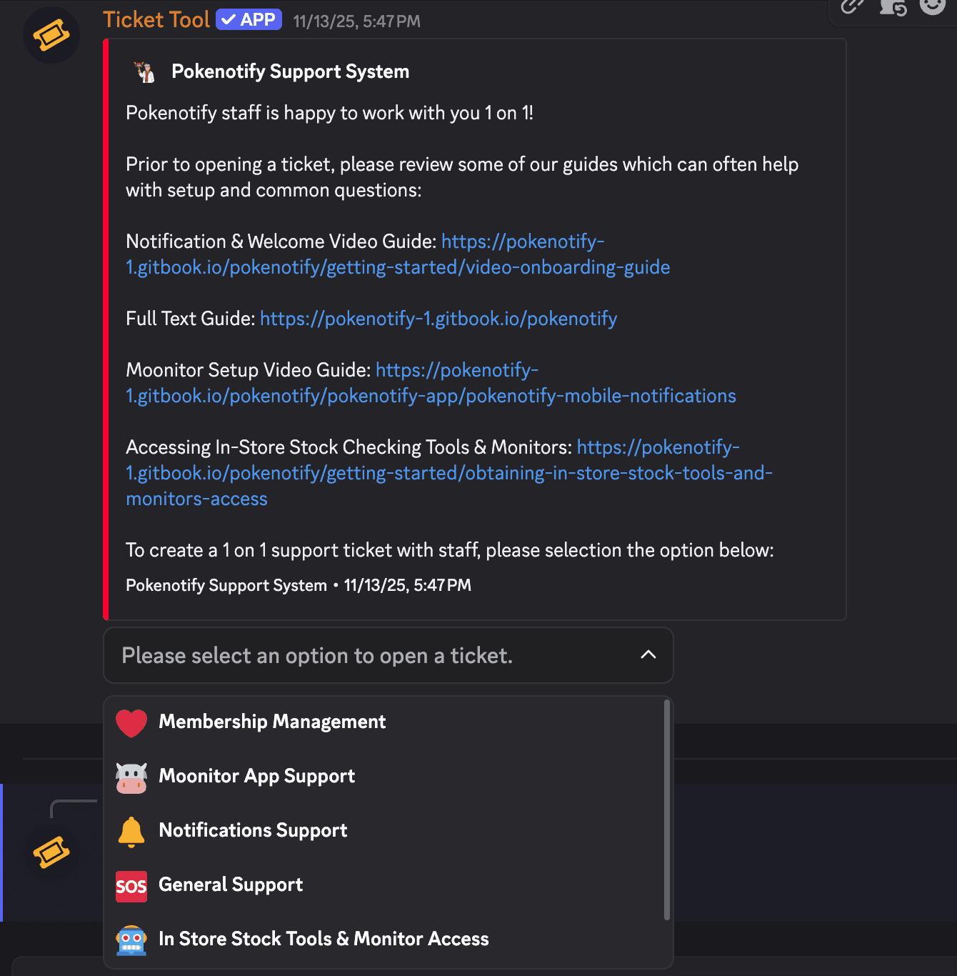 Ticket Tool bot message in the support-ticket channel titled PokeNotify Support System, listing helpful guide links and an open dropdown labelled 'Please select an option to open a ticket' with categories: Membership Management, Moonitor App Support, Notifications Support, General Support, and In Store Stock Tools & Monitor Access.